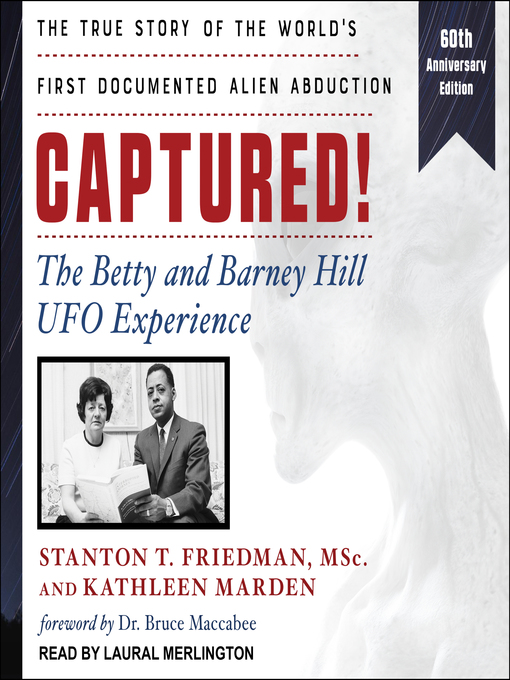 Title details for Captured! by Stanton T. Friedman, MSc - Available